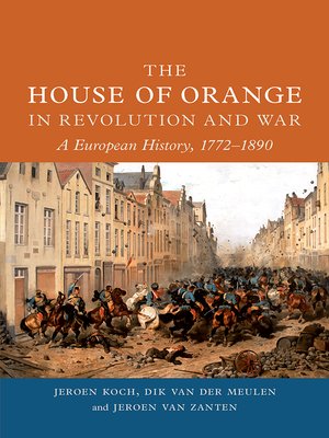 cover image of The House of Orange in Revolution and War